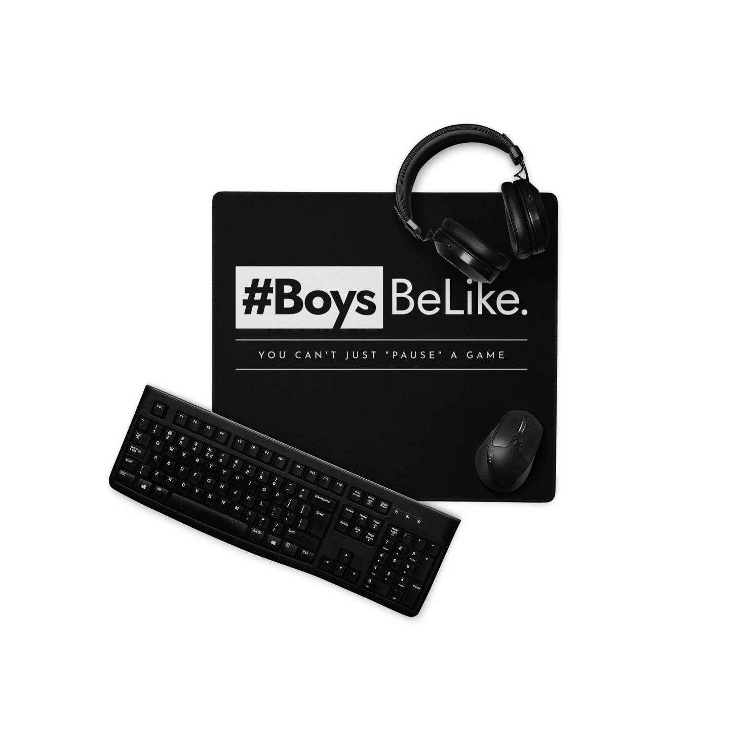 #BoysBeLike. Gaming mouse pad