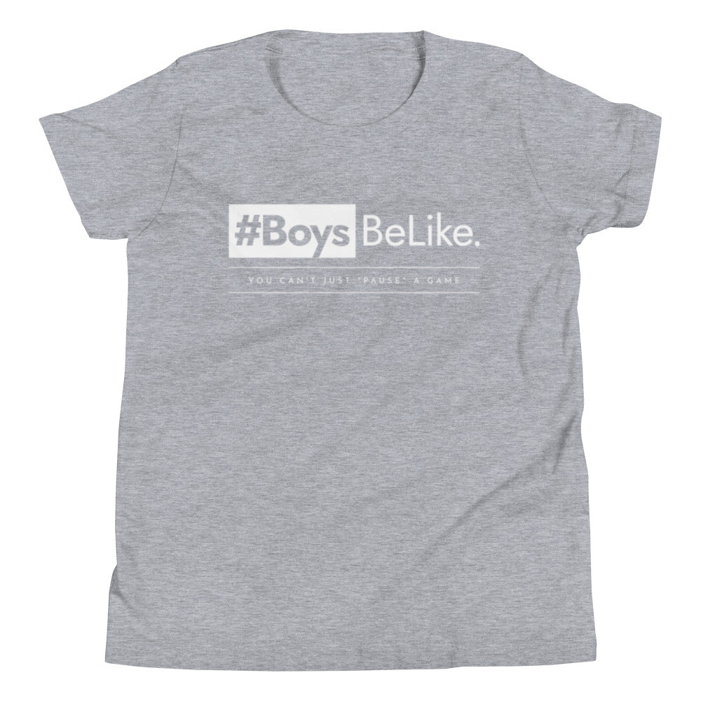 #BoysBeLike. You can't just "pause" a game. Youth Short Sleeve T-Shirt