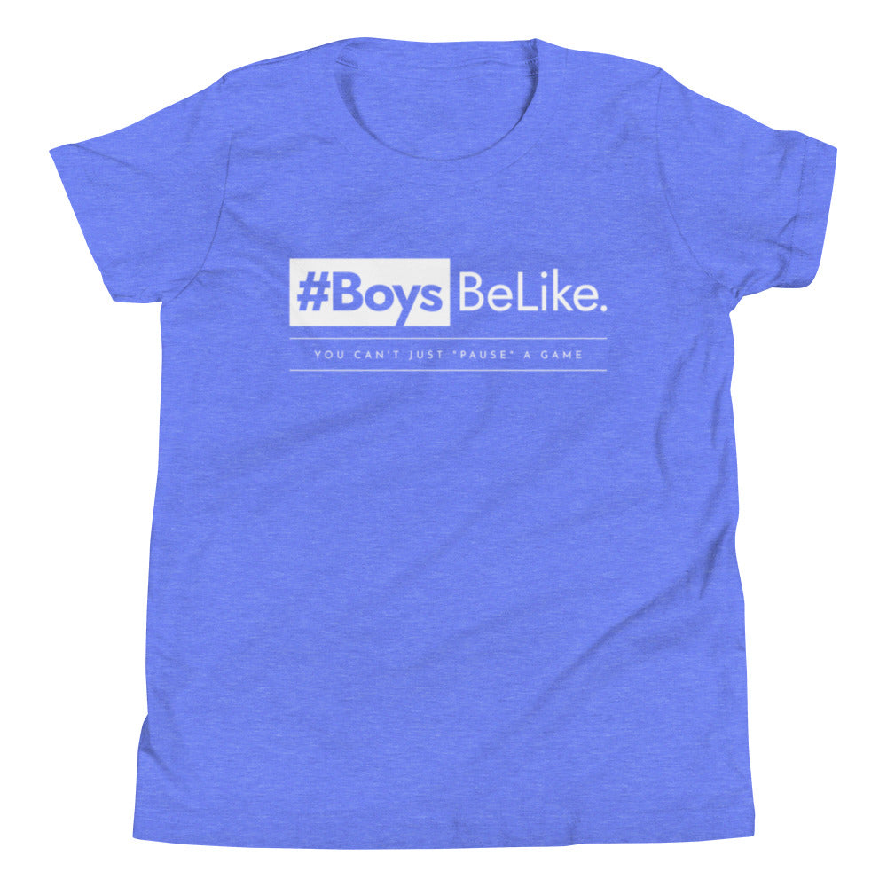 #BoysBeLike. You can't just "pause" a game. Youth Short Sleeve T-Shirt