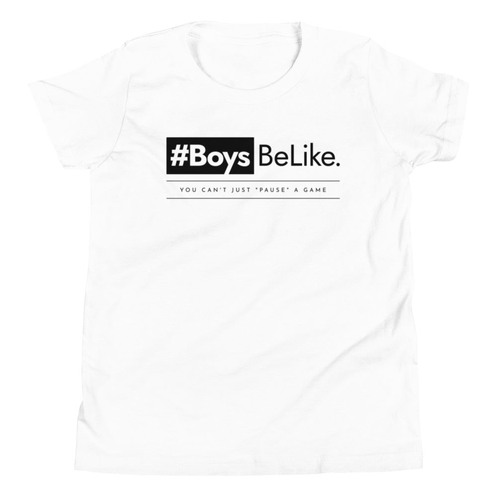 #BoysBeLike. You can't just "pause" a game. Youth Short Sleeve T-Shirt